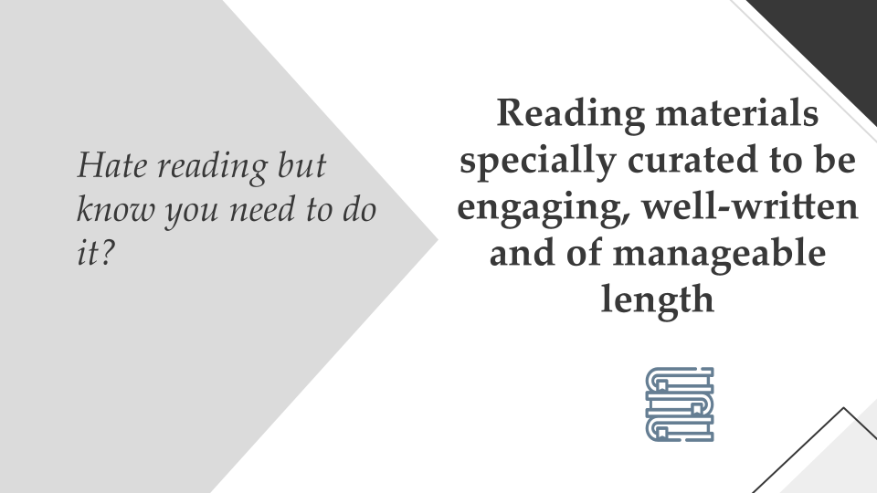 English tuition: Curated reading materials that are engaging, well-written, and of manageable length to help students who dislike reading but know they need to improve.